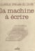 La machine à écrire hier et demain - Actes du Colloque, Centre international d'études pédagogiques de Sèvres, 1980