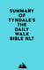 Summary of Tyndale's The Daily Walk Bible NLT