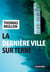 La dernière ville sur terre