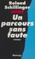 Un parcours sans faute