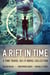 A Rift In Time: A Time Travel Sci-Fi Novel Collection