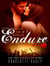 Endure - Rusted and Reckless, #3