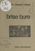 Brise bure