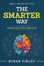 The Smarter Way