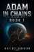 Adam in Chains