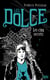 Les Dolce - tome 2 Les cinq secrets