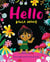 Hello - One magic word connects us all - a tale about the magic of friendship and communication