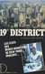 19e district - Les flics du quartier le plus chic de New York racontent