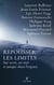Repousser les limites - Les nouveaux chemins de l'exploration