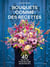 Bouquets comme des recettes