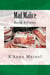 Mad Malice - Malice, #15