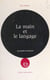 La main et le langage - La dyslatéralisation