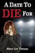 A Date To Die For
