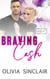 Braving Cash - ACI Unleashed, #3