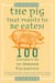 The Pig That Wants to Be Eaten - 100 Experiments for the Armchair Philosopher