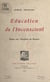 Éducation de l'inconscient - Étude sur l'hygiène de l'esprit