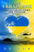 The Ukrainians:  The Ultimate Fight for Freedom