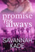 Promise Me Always - Against All Odds, #4