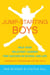 Jump-Starting Boys - Help Your Reluctant Learner Find Success in School and Life
