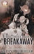 Mail Order Bride: The Breakaway - Mail Order Bride