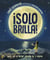 ¡Solo brilla! Cómo ser la mejor versión de ti mismo (Just Shine! How to Be a Better You Spanish Edition)