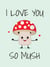 I Love You So Mush - Punderful Ways to Say "I Love You"