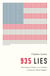 935 Lies - The Future of Truth and the Decline of America's Moral Integrity
