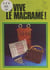 Vive le macramé !