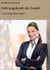 Führungskraft als Coach - -Coaching Methoden-