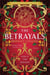 The Betrayals - A Novel