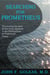 Searching For Prometheus--Discovering the Soul of American Medicine in the Philosophies of Traditional China