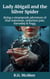 Lady Abigail and the Silver Spider - Farraday and Fogg: Being the Steampunk Adventures of That Notorious Pair, #1