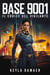 Base 9001 - Il Codice del Vigilante, #0