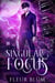 Singular Focus - Singularity, #1