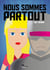 Nous sommes partout - Roman de science-fiction