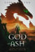 God of Ash - Spark of Chaos, #3