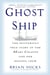 Ghost Ship - The Mysterious True Story of the Mary Celeste and Her Missing Crew