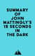 Summary of John Mattingly's 12 Seconds in the Dark