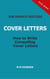 Cover Letters - How to Write Compelling Cover Letters