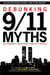 Debunking 9/11 Myths - Why Conspiracy Theories Can't Stand Up to the Facts