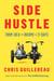 Side Hustle - From Idea to Income in 27 Days