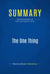 Summary: The One Thing - Review and Analysis of Keller and Papasan's Book