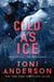 Cold as Ice - Cold Justice - The Negotiators, #5