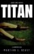 Titan - A Campfire Tale