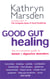 Good Gut Healing - The no-nonsense guide to bowel & digestive disorders