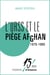 L'URSS et le piège afghan 1979-1989