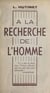 À la recherche de l'homme