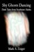 Shy Ghosts Dancing: Dark Tales from Southeast Alaska