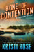 Bone of Contention - A Cold Case Mystery, #1