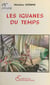 Les iguanes du temps